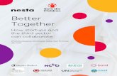 Better Together: How startups and the third sector …...How startups and the third sector can collaborate About Nesta Nesta is an innovation foundation. For us, innovation means turning