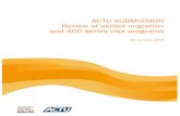 ACTU SUBMISSION Review of skilled migration and …...2015/01/30  · of the skilled migration and temporary activity visa programs. The submission first sets out again our overall