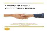 ounty of Marin Onboarding Toolkit...A guide to show the hiring process and when to use the Onboarding Toolkit Manager’s hecklist. This is an Overview of the Onboarding Process New
