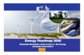 Energy Roadmap 2050...2 The Energy Roadmap 2050 as a basis for developing a long-term policy framework Supported by scenario analyses. EU objective for 2050 – GHG emissions down