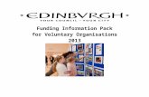 CITY OF EDINBURGH COUNCIL - EVOC€¦  · Web viewFunding Information Pack. for Voluntary Organisations. 2013. FUND. THEMES MIN/ MAX ELIGIBILITY CONTACT DEADLINES LOCAL COMMUNITY