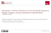 Extraction of River Planforms from Synthetic Aperture ... · Extraction of River Planforms from Synthetic Aperture Radar Imagery Using Superpixel Classification EGU2020-10080 Odysseas