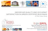 INDOOR AIR QUALITY AND OCCUPANT SATISFACTION IN GREEN ...kgh-kongres.rs/images/2019/prezentacije/98_Dusan_Licina.pdf · • Few detailed studies on IEQ in green buildings • Most