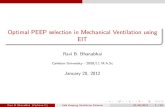 Optimal PEEP selection in Mechanical Ventilation using EIT€¦ · 1 Linear and Non-Linear curve tting techniques 2 Fuzzy Logic. Contribtions: 1 Summarize scholarly papers on ALI.