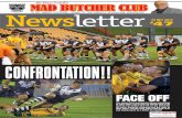 CONFRONTATION!!newsletter.sirpeterleitch.co.nz/files/mb_newsletter-47.pdf · But in the case of the Kiwis the Haka ... Baseball stadium gets closer New Zealand Baseball is a step