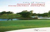 City of Swan Annual Budget newsletter 2015/16 · newsletter 2015/16. Delivering services and infrastructure ... Ellenbrook Community Building (South) $2,842,080 ... If so, you may