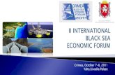 Crimea, October 7-8, 2011 Yalta/Livadia Palace · Crimea on such important and highly timely initiative as the Black Sea Forum. I ... thanks to Deputy Chair of the Council of Ministers