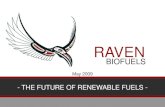 BIOFUELS - Ascension RAVEN BIOFUELS Raven Biofuels: A True Biorefinery â€¢ Raven Biofuels International