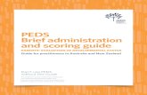 PEDS Brief administration and scoring guide · PEDS Brief administration and scoring guide | 1 Directions for administration and interpretation Points to remember To use PEDS you