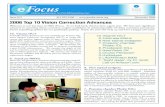 2006 Top 10 Vision Correction Advances · 2006 Top 10 Vision Correction Advances Welcome to our last issue of 2006 eFocus. As we look back, this has been a great year. We have seen