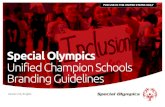 Special Olympics Unified Champion Schools Branding Guidelines · 2 Special Olympics Unified Champion Schools Brand Guidelines for Accredited Programs in the Unie Saes With sports