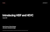 503 WWDC 2017 CMF 03 D - Apple Inc. · 2017. 6. 7. · HEIF (High Efficiency Image File Format) ISO standard: ISO/IEC 23008-12 (June 2015) Container format based on ISO Base Media