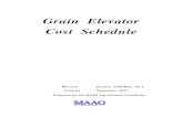GRAIN ELEVATOR COST SCHEDULE · Grain Elevator Cost Schedule Revised - January, 2009/May, 2012 Created - December, 2004 Prepared by the MAAO Agricultural Committee