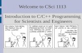 Welcome to CSci 1113 Introduction to C/C++ Programming for ... · Moodle forum discussion jparker@cs.umn.edu. Problem Solving With C++, Walter Savitch, 10th edition Textbook. ...