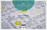YSD LONDON Bedding ranges SS2017 - J Rosenthal · 100% cotton fabric . This luxury printed bedding has been produced to our highest standards to ensure you’re satisfied, not just