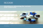 Workforce planning for nurses and midwives · 2020. 7. 30. · Workforce planning for nurses and midwives Key Facts 2,754 The number of staffing vacancies in the HSC nursing and midwifery