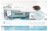 MOLECULAR SIZE VISCOSIZER TD - @dkshgroup...relative viscosity assessment. Viscosizer TD uses ultra-low sample volumes with environmental control and automated protocols to enable