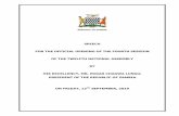 REPUBLIC OF ZAMBIA...REPUBLIC OF ZAMBIA SPEECH FOR THE OFFICIAL OPENING OF THE FOURTH SESSION OF THE TWELFTH NATIONAL ASSEMBLY BY HIS EXCELLENCY, MR. EDGAR CHAGWA LUNGU, 1 INTRODUCTION
