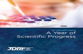 2017 RESEARCH UPDATE A Year of Scientific Progress · In the past 12 months, we pioneered new pathways to unlock the science around T1D. We augmented our understanding of ... To ease