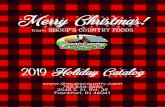 Merry Christmas! - Shoup's Country Foods... 765-654-5626 2048 S. St. Rd. 39 Frankfort, IN 46041 2019 Holiday Catalog Merry Christmas! from Shoup’s Country Foods