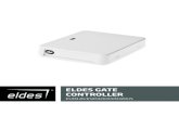 ELDES GATE CONTROLLER · road barriers or to remotely turn ON/OFF any electrical appliance via the GSM/3G network. Examples of using the system: • Access control. • Parking lot