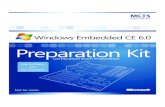 Windows Embedded CE 6.0 MCTS Exam Preparation Kitdownload.microsoft.com/download/8/a/6/8a66a2e1-f2e1-4113-8877... · NOTE Application debugging in Windows Embedded CE By using the
