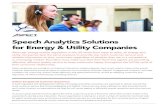 Speech Analytics Solutions for Energy & Utility Companies ... · In both regulated and deregulated markets, US energy and utility companies are expected to deliver around-the-clock