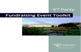 Fundraising Event Toolkit - Country Hospice · 2019. 4. 18. · Fundraising Event Toolkit 3 Fundraising Ideas From concerts to art shows, BBQs to fashion shows, people have found