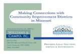Making Connections with Community Improvement Districts in ...rmu4you/City/CID/2008 Mo... · CID-Eligible Improvements and Services Improvements – Pedestrian or shopping malls and