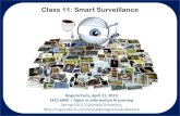 Class 11: Smart Surveillance - rogerioferis.comrogerioferis.com/VisualRecognitionAndSearch2013/classes/class11.… · Most existing smart surveillance systems in the market rely on