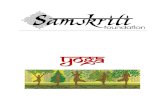 Yoga - Samskriti Foundation · Yoga not only helps the individual in dance, but extends its benefits in other aspects like work, education, lifestyle, attitude etc. ... Surya Namaskar
