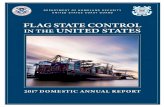 FLAG STATE CONTROL IN THE UNITED STATES ......on Flag State Control in the United States, which provides regulatory compliance statistics for the current fleet of U.S. flag vessels.