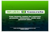 Your factory outlet for concrete products, wholesale ...€¦ · Your factory outlet for concrete products, wholesale, civils and general sales  01952 603123