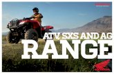 ATV SXS AND AG RANGE · - If you can’t see ahead, it is recommended that you slow down. - Be on the constant look out for rocks, holes, logs, wire and other hidden dangers. - Study