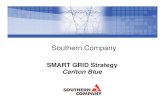 Southern Company€¦ · Emerging Technologies Next Steps. SoCo Smart Grid ... distribution system to maintain a reliable and secure electricity infrastructure that can meet future
