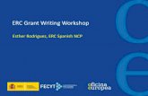ERC Grant Writing Workshop€¦ · StG CoG AdG PoC Call Opens 19 July 2016 20 Oct. 2016 24 May 2016 7 Nov. 2016 Deadline ... SH2 Institutions, Values, Environment and Space SH3 The