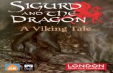 SK5 7DL, UKsigurd.lgfl.org.uk/downloads/LGfL_Sigurd_Dragon_AW.pdf · 2017. 10. 8. · Sigurd and the Dragon, A viking Tale Sigurd and the Dragon takes the pupils back 1,000 years