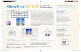 Your entrance into thanks to the ImagePilot and the ... E.pdf · I am pleased to see SilverFast DCPro is among the top programs for RAW conver-sion. With SilverFast DCpro and the