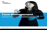 Time Management€¦ · Time Management A practical guide to efficiently prioritizing your time, enabling you to achieve optimum results. dalecarnegie.com eBook The reality of today’s