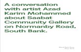 with artist Azad Karim Mohammed about Saabat Community ... · * The following is an edited transcription of an interview with Azad Karim Mohammed by Foundation Press, which happened