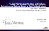 Practical Mathematical Modeling for Simulation, Estimation ... · 7/22/2020  · Practical Mathematical Modeling for Simulation, Estimation, and Optimal Control of Gas Pipeline Systems