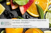 PPI Awards - Packaging Innovation Award Winner: Case Study ... · 3/5/2018  · PPI Awards - Packaging Innovation Award Winner: ... Packaging provides an in-home, post-purchase, branding