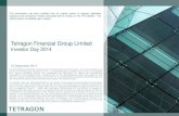 Tetragon Financial Group Limited/media/Files/T/Tetragon-V2/...25% 0 2 4 6 8 10 urn Expected Duration (years) June 2014 TFG Investment Asset Allocation 2007: • 100% CLO investments
