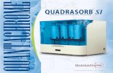 Quadrasorb SI Brochure - Alfatest Srl · QUADRASORB™ Si QUADRASORB™ Si for standard applications • Fully automated, multi-sample port analyzer for surface area, pore volume