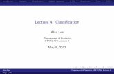 Lecture 4: Classificationlee/760/Lectures/Lect4.2017.pdf · I Cross-validation and bootstrap estimates of classi cation error; I K-nearest neighbour classi er; I Neural nets for classi