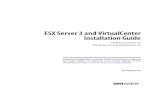 ESX Server 3 and VirtualCenter Installation Guide · Optional Partitions 101 B Remote and Scripted Installations 103 ... This manual is intended for anyone who needs to install ESX