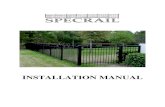 INSTALLATION MANUAL - Aluminum Fence Supply · SPERAIL’s aluminum fence system is linked by four (4) post types as follow: 1. LINE POST 2. CORNER POST 3. END POST 4. GATE POST *NOTE: