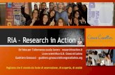RiA – Research in Actionresearchinaction.it/wp-content/uploads/2019/11/RiA-–-Research-in... · RiA –un’idea per l’alternanza scuola lavoro –Liceo scientifico G.B. Grassi