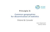 Common geographies for dissemination of statisticsggim.un.org/meetings/2018-EG-ISGI-Deqing/documents/6._Janusz... · for dissemination of statistics Poland & Canada. Reference materials