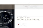 THE VISION OF PRECISION Lineup of Milling Machines Brochure.pdf · Milling plate with a general vertical milling machine or machining center requires milling on four surfaces, one